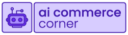 AI Commerce Corner